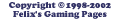 Copyright &copy;1998-2001 Felix's Gaming Pages